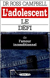 L'Adolescent : Le Défi de l'amour inconditionnel